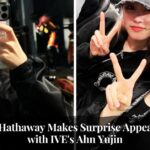 Anne Hathaway Makes Surprise Appearance with IVE's Ahn Yujin
