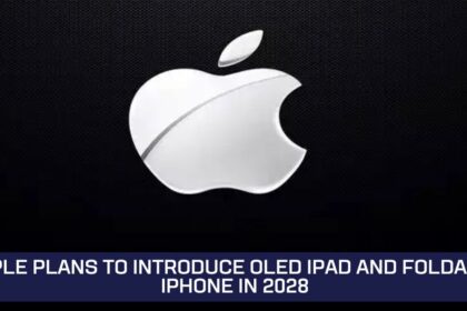 Apple plans to introduce OLED iPad and foldable iPhone in 2028