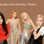 BLACKPINK Member Lisa Birthday Wishes