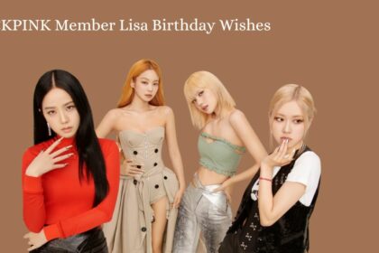 BLACKPINK Member Lisa Birthday Wishes