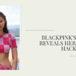 BLACKPINK's Jennie Reveals Her Beauty Hack