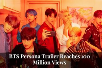 BTS Persona Trailer Reaches 100 Million Views