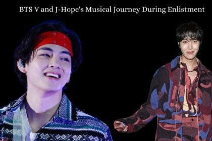 BTS V and J-Hope's Musical Journey During Enlistment