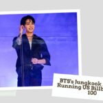 BTS's Jungkook Longest-Running US Billboard Hot 100