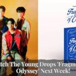 Catch The Young Drops 'Fragments of Odyssey' Next Week!