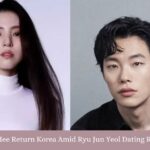 Han So Hee Return Korea Amid Ryu Jun Yeol Dating Rumor