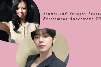 Jennie and Younjin Teaser Excitement Apartment 404