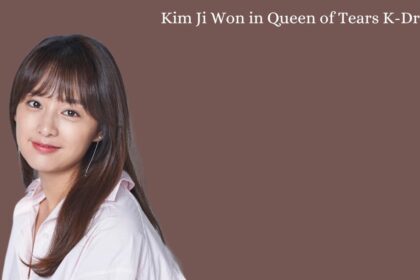 Kim Ji Won in Queen of Tears K-Drama