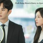 Park Sung Hoon's Entry in Queen of Tears