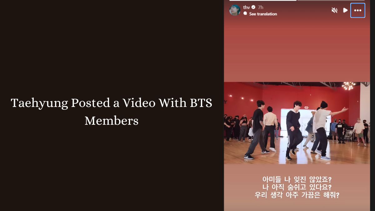 Taehyung Posted a Video With BTS Members