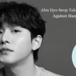 Ahn Hyo Seop Takes Legal Action Against Han Seo Hee