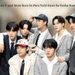 BTS Jungkook Jimin V and More Seen In Pata Nahi Kaun Sa Nasha Karta Hai Viral Video