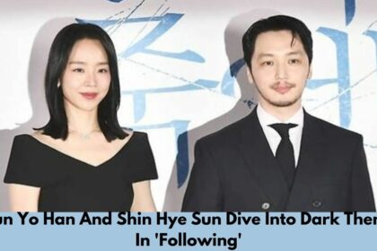 Byun Yo Han And Shin Hye Sun Dive Into Dark Themes In 'Following'