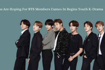 Fans Are Hoping For BTS Members Cameo In Begins Youth K-Drama