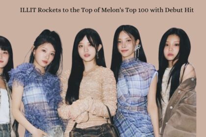 ILLIT Rockets to the Top of Melon's Top 100 with Debut Hit