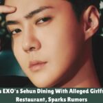 Netizen Spots EXO's Sehun Dining With Alleged Girlfriend At Local Restaurant, Sparks Rumors