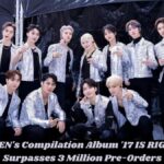 SEVENTEEN's Compilation Album '17 IS RIGHT HERE' Surpasses 3 Million Pre-Orders