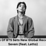 Jungkook Of BTS Sets New Global Records With Seven (feat. Latto)