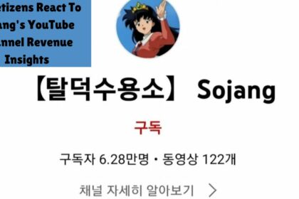 K-Netizens React To Sojang's YouTube Channel Revenue Insights