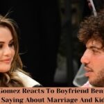 Selena Gomez Reacts To Boyfriend Benny Blanco Saying About Marriage And Kids