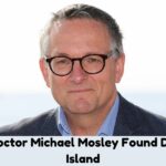 Missing TV Doctor Michael Mosley Found Dead on Greek Island