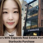 Park Myung Soo's Wife Expands Real Estate Portfolio with New Starbucks Purchase